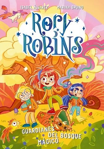 RORY ROBINS. GUARDIANES DEL BOSQUE MÁGICO | 9788410346093 | ALVAREZ, ISABEL