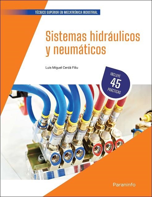 SISTEMAS HIDRÁULICOS Y NEUMÁTICOS | 9788413665344 | CERDÁ FILIU, LUIS MIGUEL