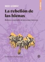 LA REBELIÓN DE LAS HIENAS (2A ED) | 9788419160973 | GÓMEZ, MER