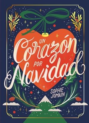 UN CORAZÓN POR NAVIDAD | 9788419621498 | JOMAIN, SOPHIE