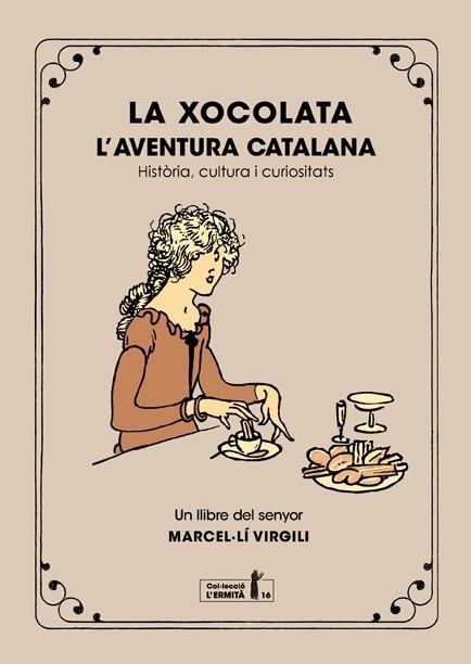 LA XOCOLATA. L'AVENTURA CATALANA | 9788412798548 | VIRGILI, MARCEL·LÍ