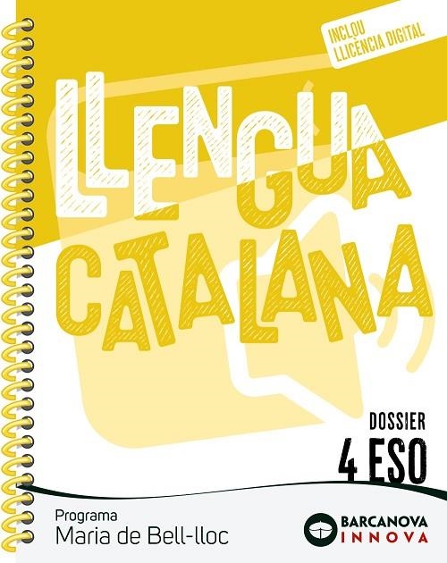 MARIA DE BELL-LLOC 4 ESO. DOSSIER. LLENGUA CATALANA | 9788448957278 | ROSELL, JOSEP / HOMS, LLUÍS