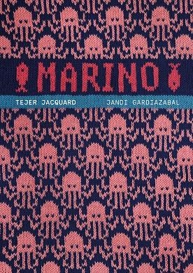 MARINO. TEJER JACQUARD | 9788425235535 | GARDIAZABAL, JANDI