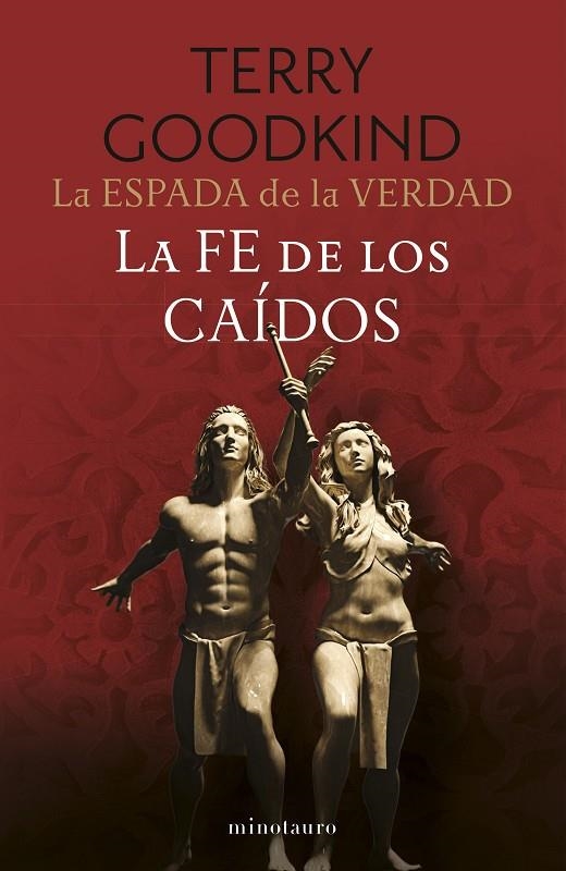 LA ESPADA DE LA VERDAD Nº 06/17 LA FE DE LOS CAÍDOS | 9788445016558 | GOODKIND, TERRY