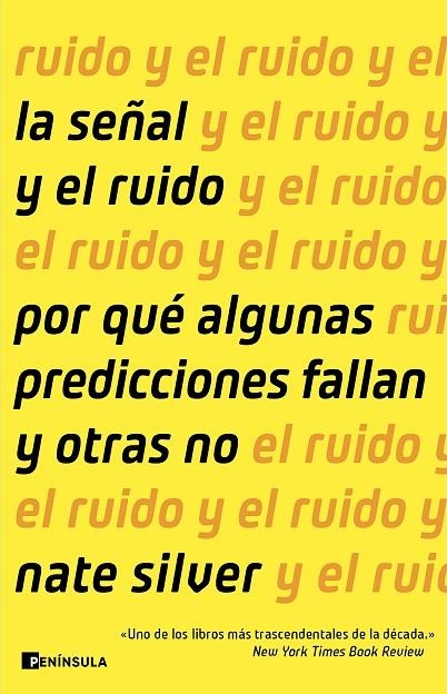 LA SEÑAL Y EL RUIDO | 9788411003018 | SILVER, NATE