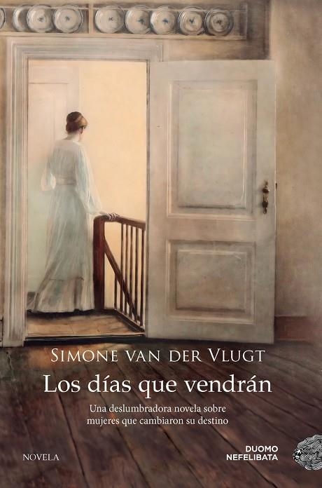 LOS DÍAS QUE VENDRÁN | 9788419004895 | VAN DER VLUGT, SIMONE