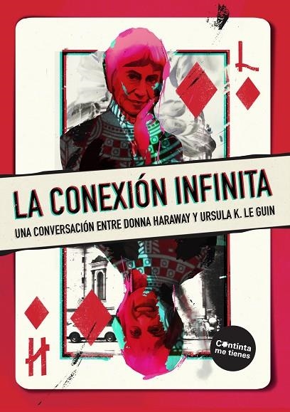 LA CONEXIÓN INFINITA | 9788419323255 | HARAWAY, DONNA / K LE GUIN, URSULA