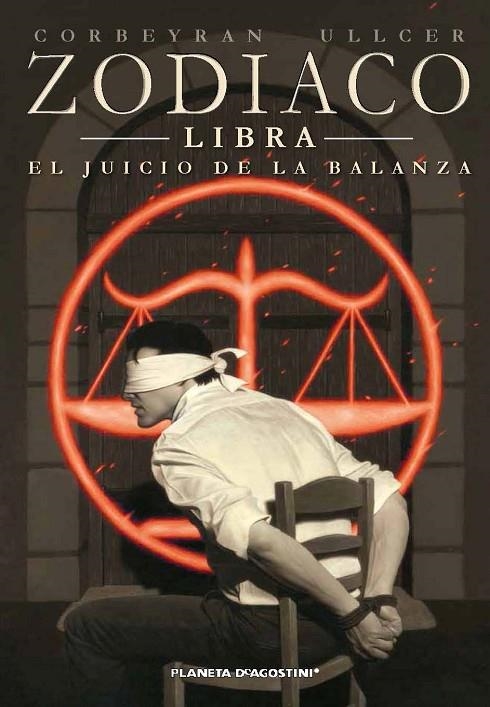 ZODIACO 7 LIBRA. EL JUICIO DE LA BALANZA | 9788415821908 | CORBEYRAN, ERIC