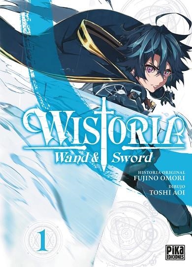 WISTORIA. WAND & SWORD, 1. | 9788410450011 | TOSHI AOI, FUJINO OMORI