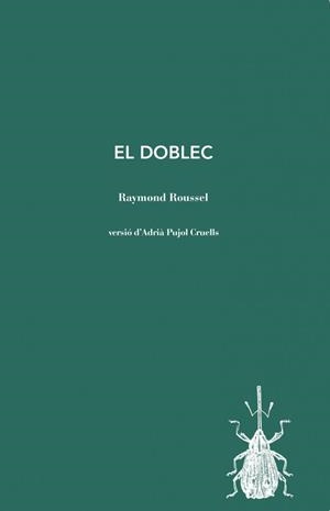 EL DOBLEC | 9788412829167 | RAYMOND ROUSSEL