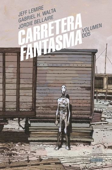 CARRETERA FANTASMA 2 | 9788410332034 | LEMIRE, JEFF / HERNÁNDEZ WALTA, GABRIEL