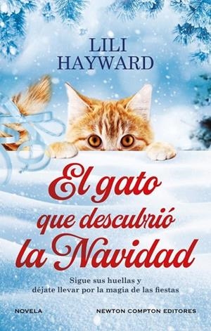 EL GATO QUE DESCUBRIÓ LA NAVIDAD | 9788410080621 | HAYWARD, LILI