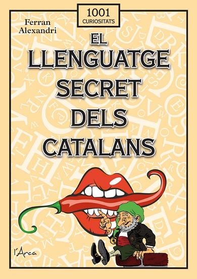 EL LLENGUATGE SECRET DELS CATALANS | 9788412727296 | ALEXANDRI PALOM, FERRAN