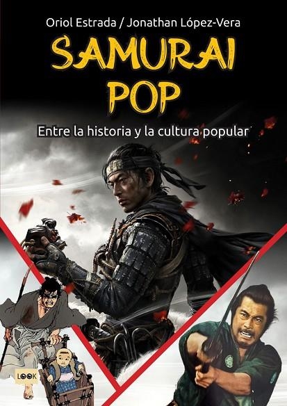 SAMURAI POP | 9788418703980 | ESTRADA RANGIL, ORIOL / LÓPEZ-VERA, JONATHAN