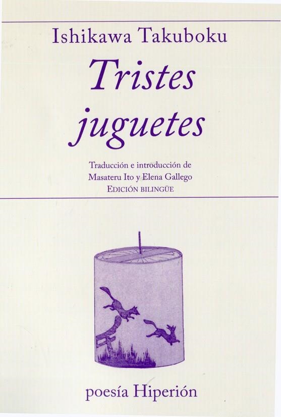 TRISTES JUGUETES | 9788490021231 | TAKUBOKU, ISHIKAWA