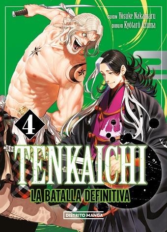 TENKAICHI: LA BATALLA DEFINITIVA 4 | 9788419686794 | AZUMA, KYÔTARÔ / NAKAMARU, YOSUKE