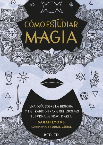 CÓMO ESTUDIAR MAGIA | 9788416344987 | LYONS, SARAH