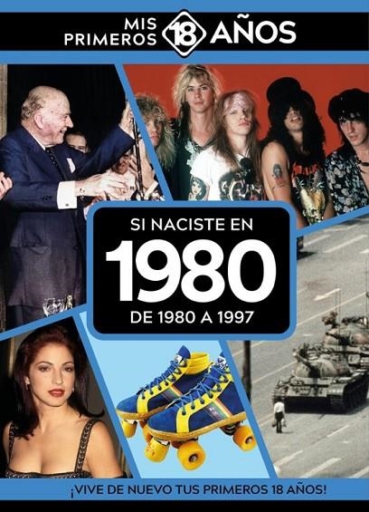 SI NACISTE EN 1980: DE 1980 A 1997 | 9789493373709 | AA.VV.