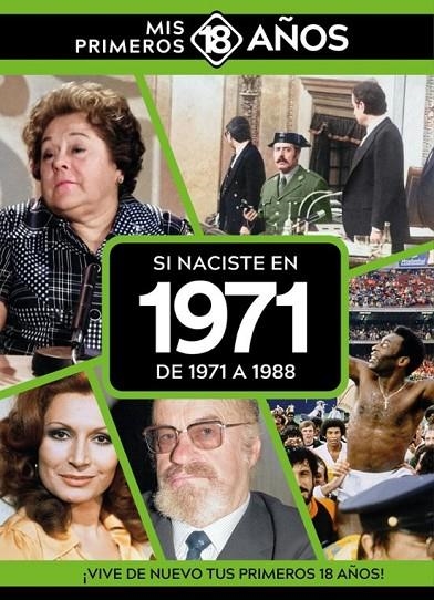 SI NACISTE EN 1971: DE 1971 A 1988 | 9789493373617 | AA.VV.