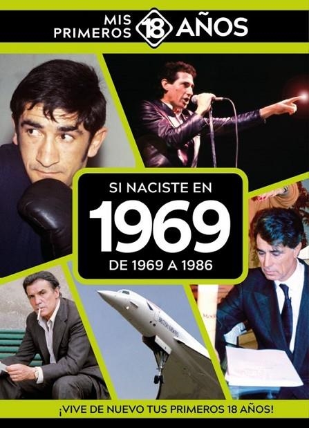 SI NACISTE EN 1969: DE 1969 A 1986 | 9789493373594 | AA.VV.