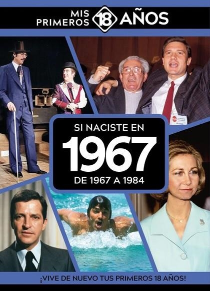 SI NACISTE EN 1967: DE 1967 A 1984 | 9789493373570 | AA.VV.