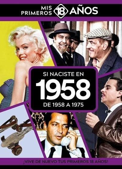 SI NACISTE EN 1958: DE 1958 A 1975 | 9789493373488 | AA.VV.