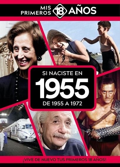 SI NACISTE EN 1955: DE 1955 A 1972 | 9789493373457 | AA.VV.