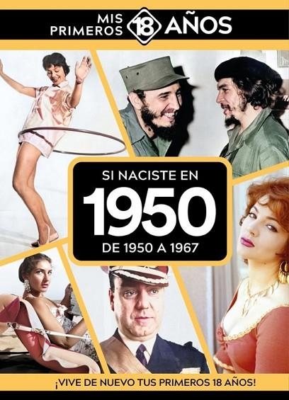 SI NACISTE EN 1950: DE 1950 A 1967 | 9789493373402 | AA.VV.