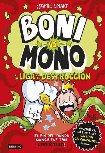 BONI VS. MONO 3. BONI VS. MONO Y LA LIGA DE LA DESTRUCCIÓN | 9788408294016 | SMART, JAMIE