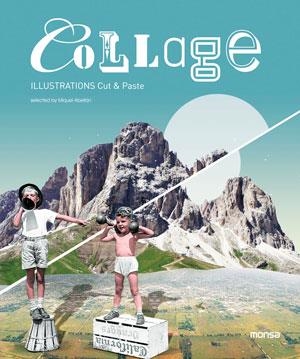 COLLAGE ILLUSTRATIONS CUT & PASTE | 9788415829287 | VVAA