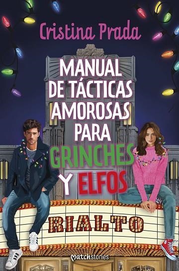 MANUAL DE TÁCTICAS AMOROSAS PARA GRINCHES Y ELFOS | 9788408294382 | PRADA, CRISTINA