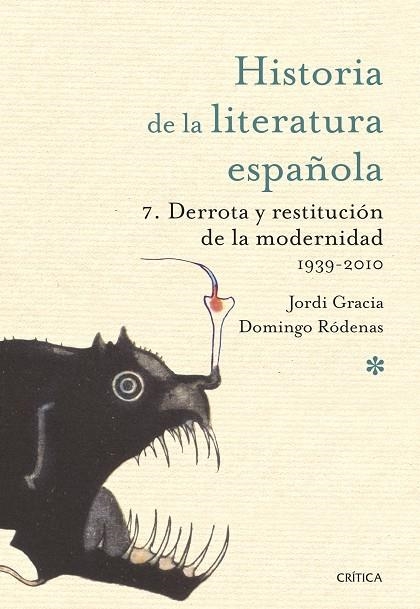 DERROTA Y RESTITUCIÓN DE LA MODERNIDAD. 1939-2010 | 9788491997009 | GRACIA, JORDI / RÓDENAS, DOMINGO