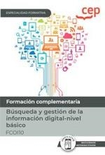 MANUAL. BÚSQUEDA Y GESTIÓN DE LA INFORMACIÓN DIGITAL-NIVEL BÁSICO (FCOI10). ESPE | 9788419749123 | AA.VV