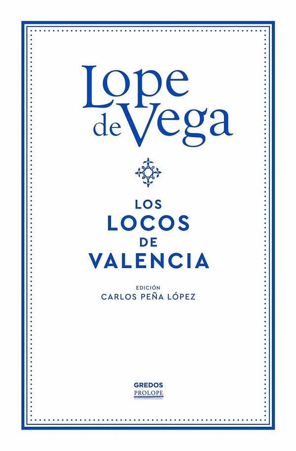 LOS LOCOS DE VALENCIA | 9788424999605 | DE VEGA, LOPE