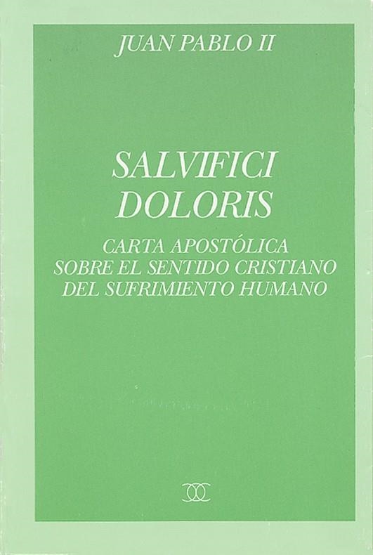 SALVIFICI DOLORIS | 9788482393070 | JUAN PABLO II