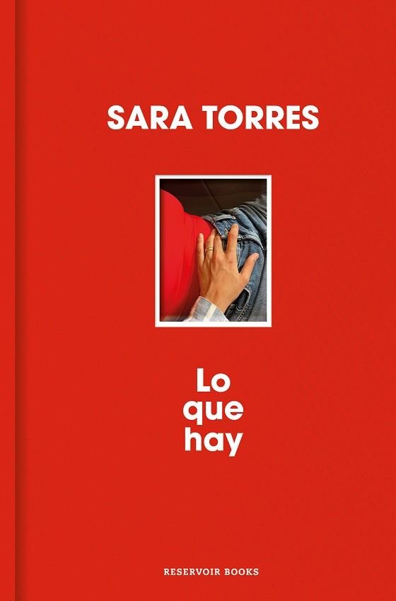 LO QUE HAY | 9788410352452 | TORRES, SARA