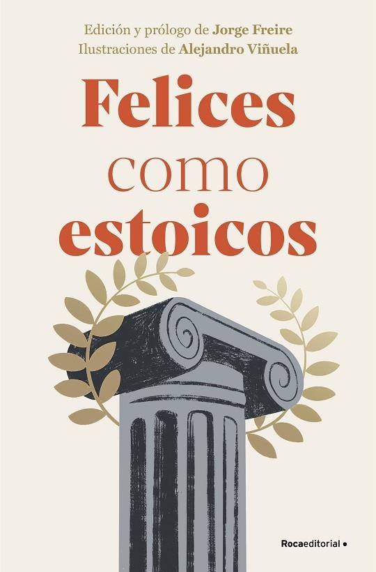 FELICES COMO ESTOICOS (EDICIÓN ILUSTRADA) | 9788410096363 | VV. AA.