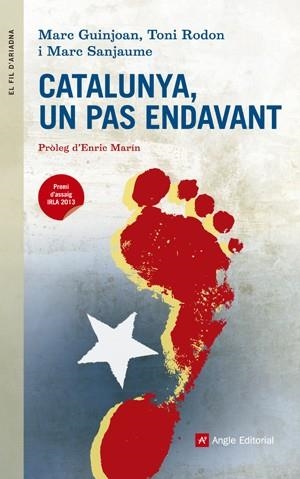 CATALUNYA, UN PAS ENDAVANT | 9788415695387 | GUINJOAN, MARC / RODON, TONI / SANJAUME, MARC