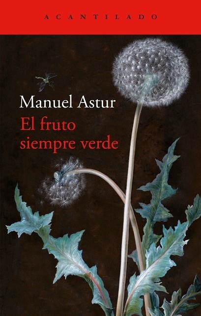 EL FRUTO SIEMPRE VERDE | 9788419958334 | ASTUR, MANUEL