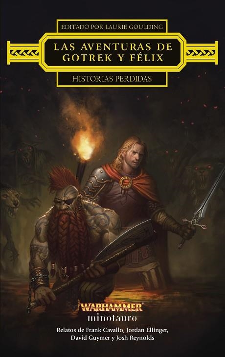 LAS AVENTURAS DE GOTREK Y FÉLIX: HISTORIAS PERDIDAS | 9788445017326 | GUYMER, DAVID / REYNOLDS, JOSH / CAVALLO, FRANK / ELLINGER, JORDAN