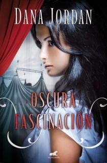 OSCURA FASCINACION | 9788415420613 | JORDAN, DANA