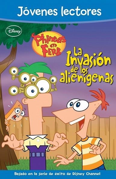 PHINEAS Y FERB LA INVASION DE LOS ALIENIGENAS | 9788499514949 | VVAA