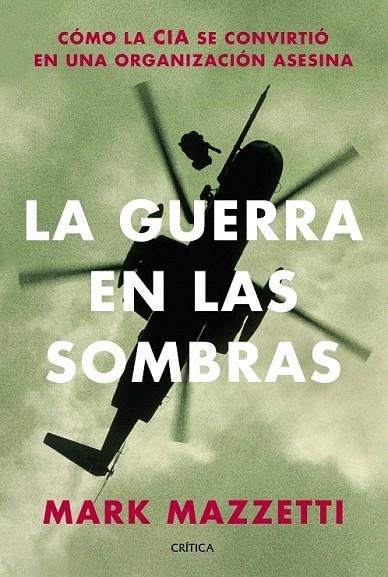 GUERRA EN LAS SOMBRAS, LA | 9788498925906 | MAZZETTI, MARK