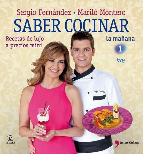 SABER COCINAR RECETAS DE LUJO A PRECIOS MINI | 9788467035599 | FERNANDEZ, SERGIO / MONTERO, MARILO