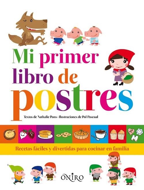 MI PRIMER LIBRO DE POSTRES | 9788497546874 | PONS, NATHALIE