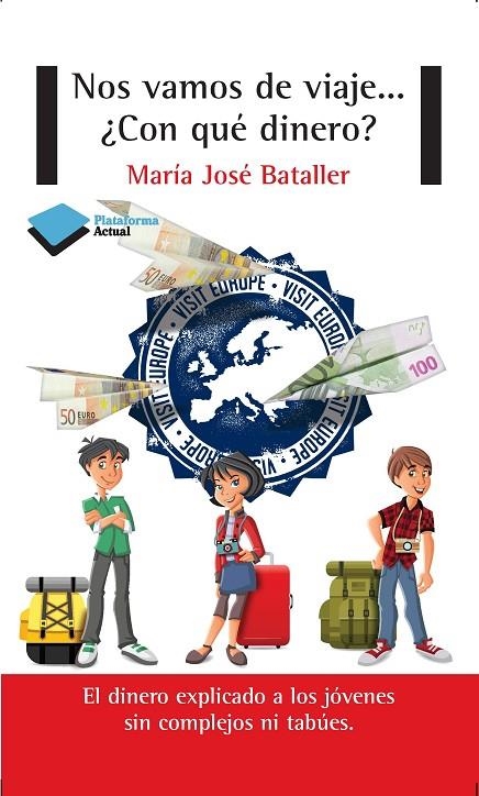 NOS VAMOS DE VIAJE CON QUE DINERO? | 9788415750505 | BATALLER, MARIA JOSE