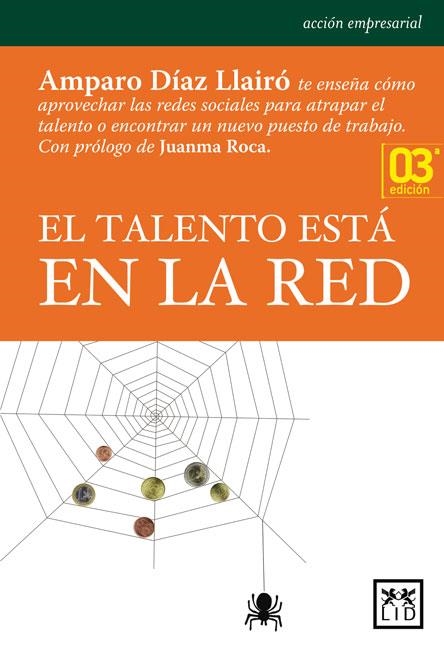 TALENTO ESTA EN LA RED, EL | 9788483564035 | DIAZ-LLAIRO, AMPARO