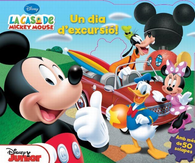 DIA D'EXCURSIO, UN. LA CASA DE MICKEY MOUSE | 9788415853114 | AAVV