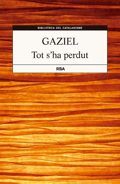 TOT S'HA PERDUT | 9788482647487 | GAZIEL - CALVET PASCUAL, AGUSTI