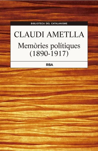 MEMORIES POLITIQUES 1890 - 1917 | 9788482643427 | AMETLLA COLL, CLAUDI